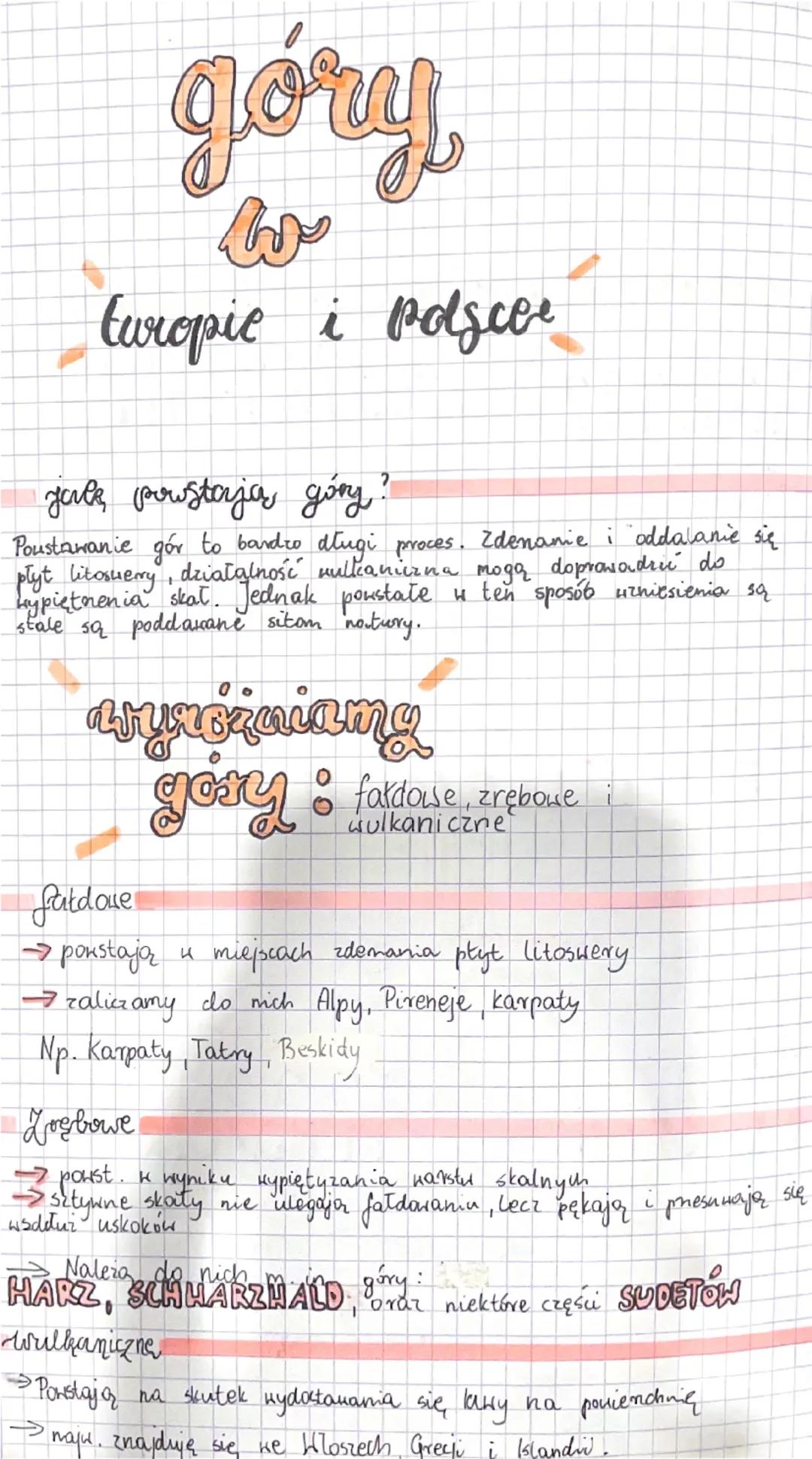 góry
Europic i polscer
jale powstają góry?
Poustawanie gór to bardzo długi proces. Zdenanie i oddalanie się
płyt litosuery, działalność wulk