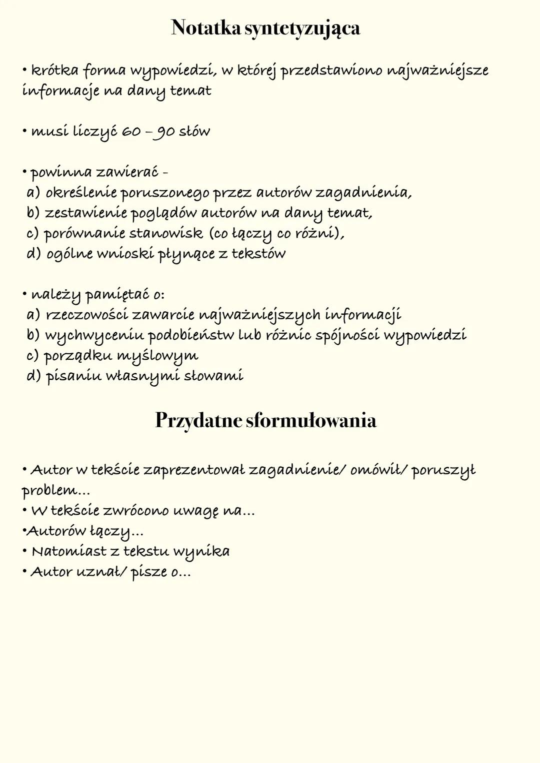 Notatka syntetyzująca
• krótka forma wypowiedzi, w której przedstawiono najważniejsze
informacje na dany temat
• musi liczyć 60 - 90 słów
• 