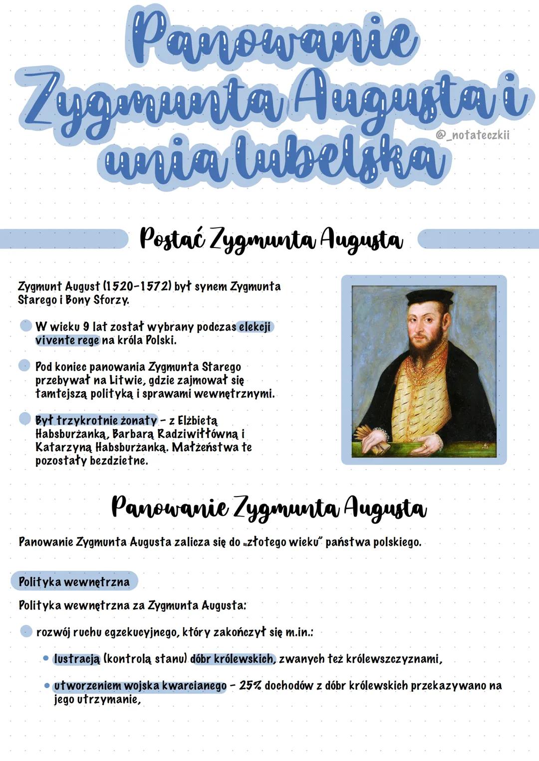 Panowanie
Zygmunta Augusta i
unia lubelska
Postać Zygmunta Augusta
Zygmunt August (1520-1572) był synem Zygmunta
Starego i Bony Sforzy.
W wi