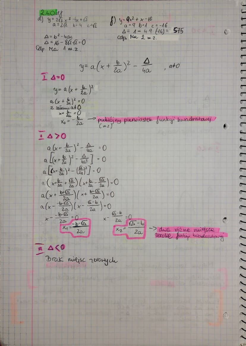 ● Iaso
ha
ha
ny
A
ha
Ialo
ha
>0
осо
Brak miejsc zerowych
<0
U
Je
lo
20
△<O
Brak miejsc zeranych
8²x) = ax²+bx+c
7
X
ha
ХО
-=0
U
4-0
Jedno mi