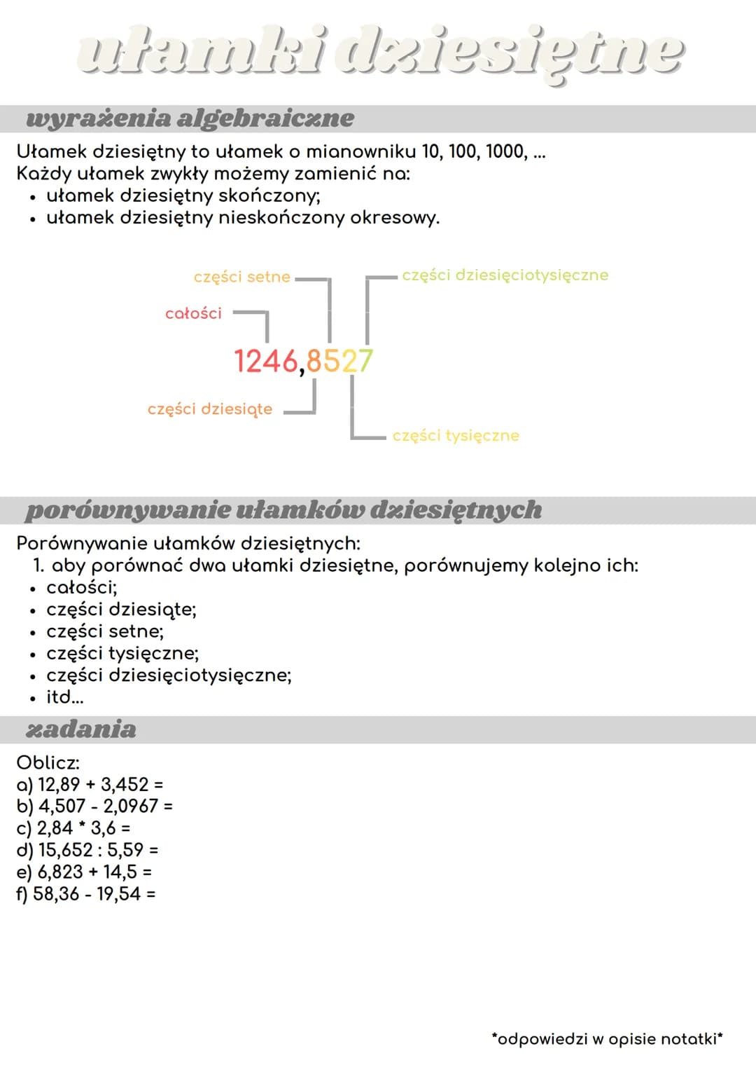 wyrażenia algebraiczne
Ułamek dziesiętny to ułamek o mianowniku 10, 100, 1000, ...
Każdy ułamek zwykły możemy zamienić na:
●
ulamki daiesigt