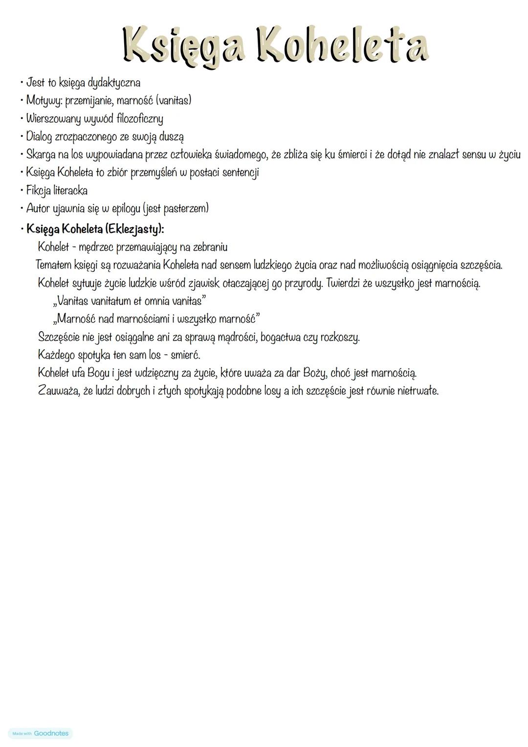 Księga Koheleta
Jest to księga dydaktyczna
• Motywy: przemijanie, marność (vanitas)
• Wierszowany wywód filozoficzny
• Dialog zrozpaczonego 