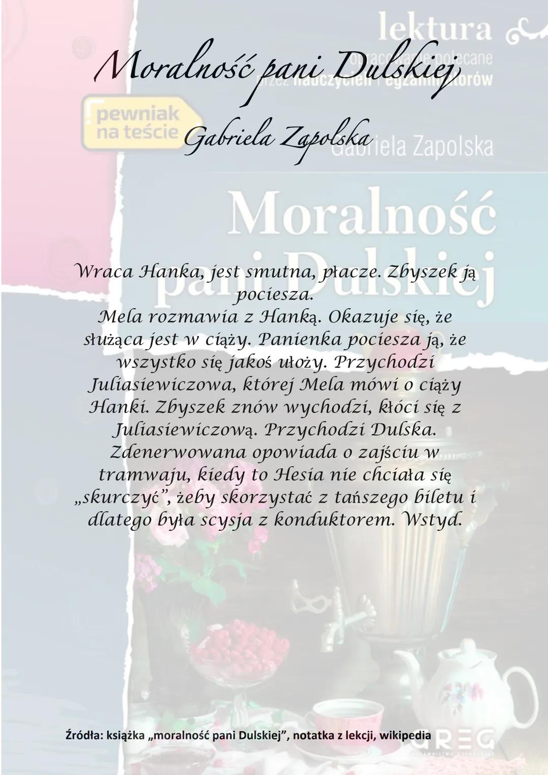 lektura
Prów
# Moralność pani Dulskiej
pewniak
na teście Gabriela Zapolska ela Zapolska

# Moralność
pani Dulskiej

Akcja utworu rozgrywa si