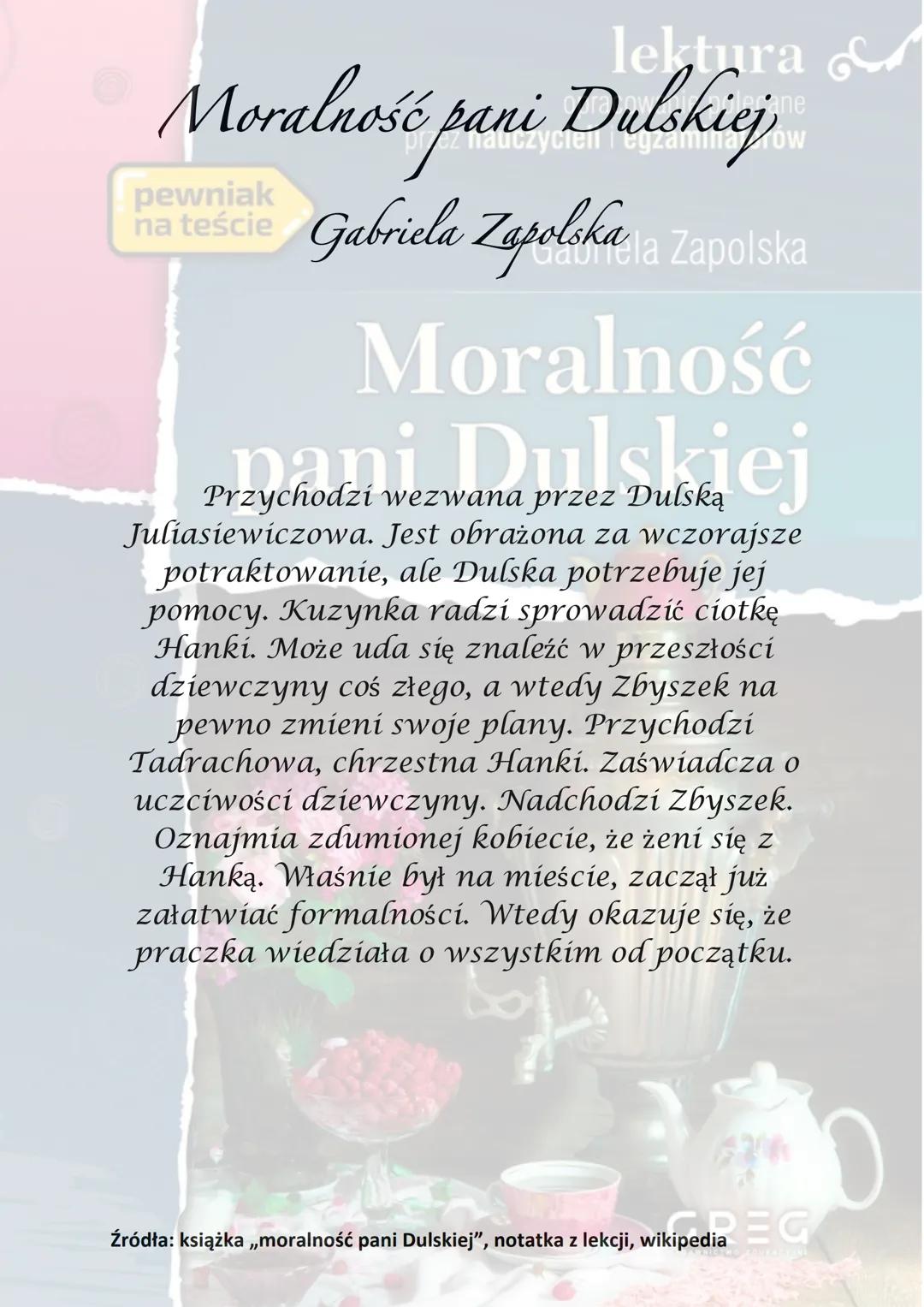lektura
Prów
# Moralność pani Dulskiej
pewniak
na teście Gabriela Zapolska ela Zapolska

# Moralność
pani Dulskiej

Akcja utworu rozgrywa si