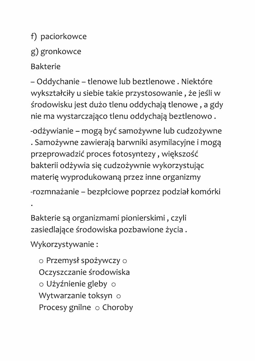 Biologia
Bakterie i wirusy. Organizmy beztkankowe.
Bakterie - potrafią przetrwać w prawie każdych
warunkach. Mogą żyć w niskich i wysokich
t