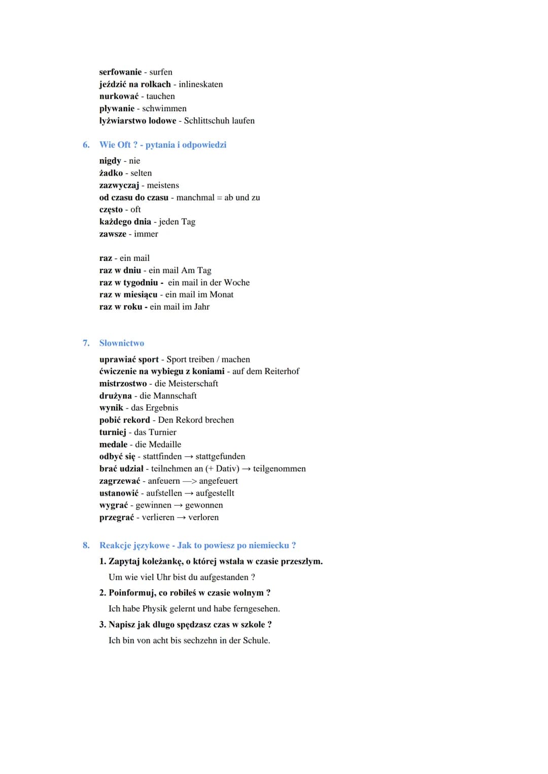 1. Budowa czasu przeszłego Perfekt
Perfekt → czasownik posiłkowy + imiesłów czasu przeszłego (czasownik w czasie przeszłym)
2. Odmiana i zas