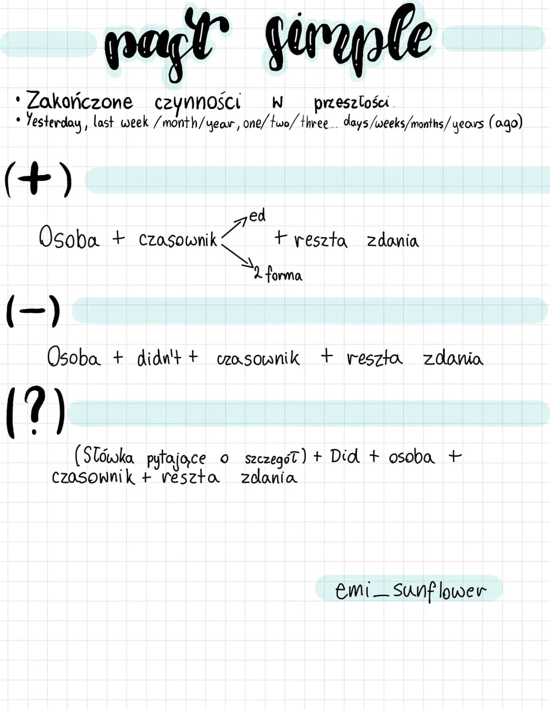 past simple
•Zakończone czynności W przeszłości
Yesterday, last week /month/year, one/two/three... days/weeks/months/years (ago)
(+)
Osoba +