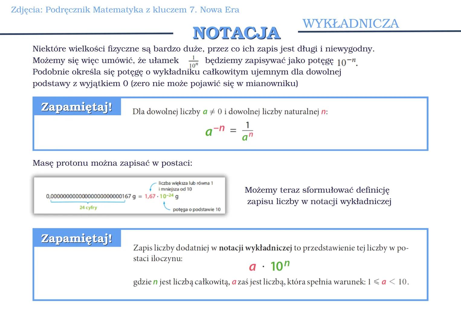 Zdjęcia: Podręcznik Matematyka z kluczem 7. Nowa Era
NOTACJA
WYKŁADNICZA
Niektóre wielkości fizyczne są bardzo duże, przez co ich zapis jest