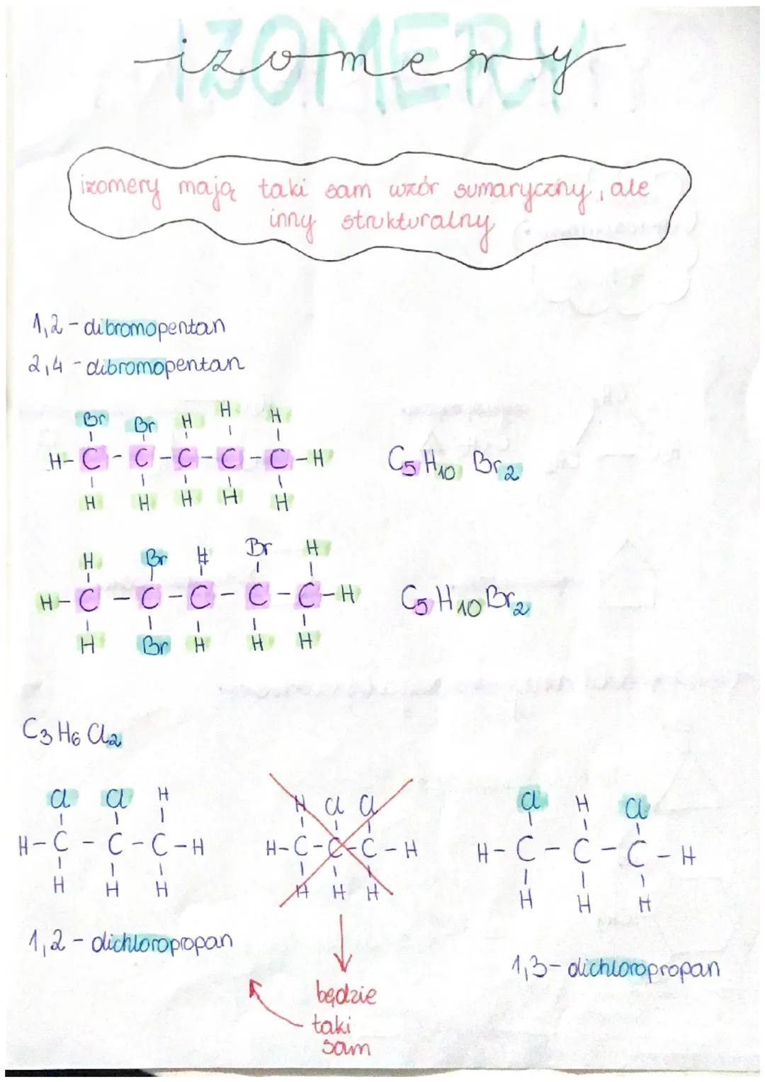 izomery
izomery mają taki sam wzór sumaryczny, ale
inny strukturalny
1,2-dibromopentan
2,4-dibromopentan
Br
1
1
H
H
Br
T
H-C-C-C-C-C-H
1 1
H