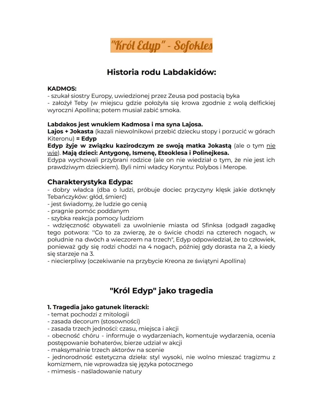 "Król Edyp" - Sofokles
Historia rodu Labdakidów:
KADMOS:
- szukał siostry Europy, uwiedzionej przez Zeusa pod postacią byka
- założył Teby (