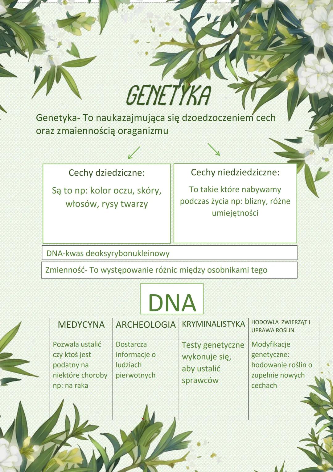 # GENETYKA

Genetyka- To naukazajmująca się dzoedzoczeniem cech
oraz zmaiennością oraganizmu

Cechy dziedziczne:
Są to np: kolor oczu, skóry