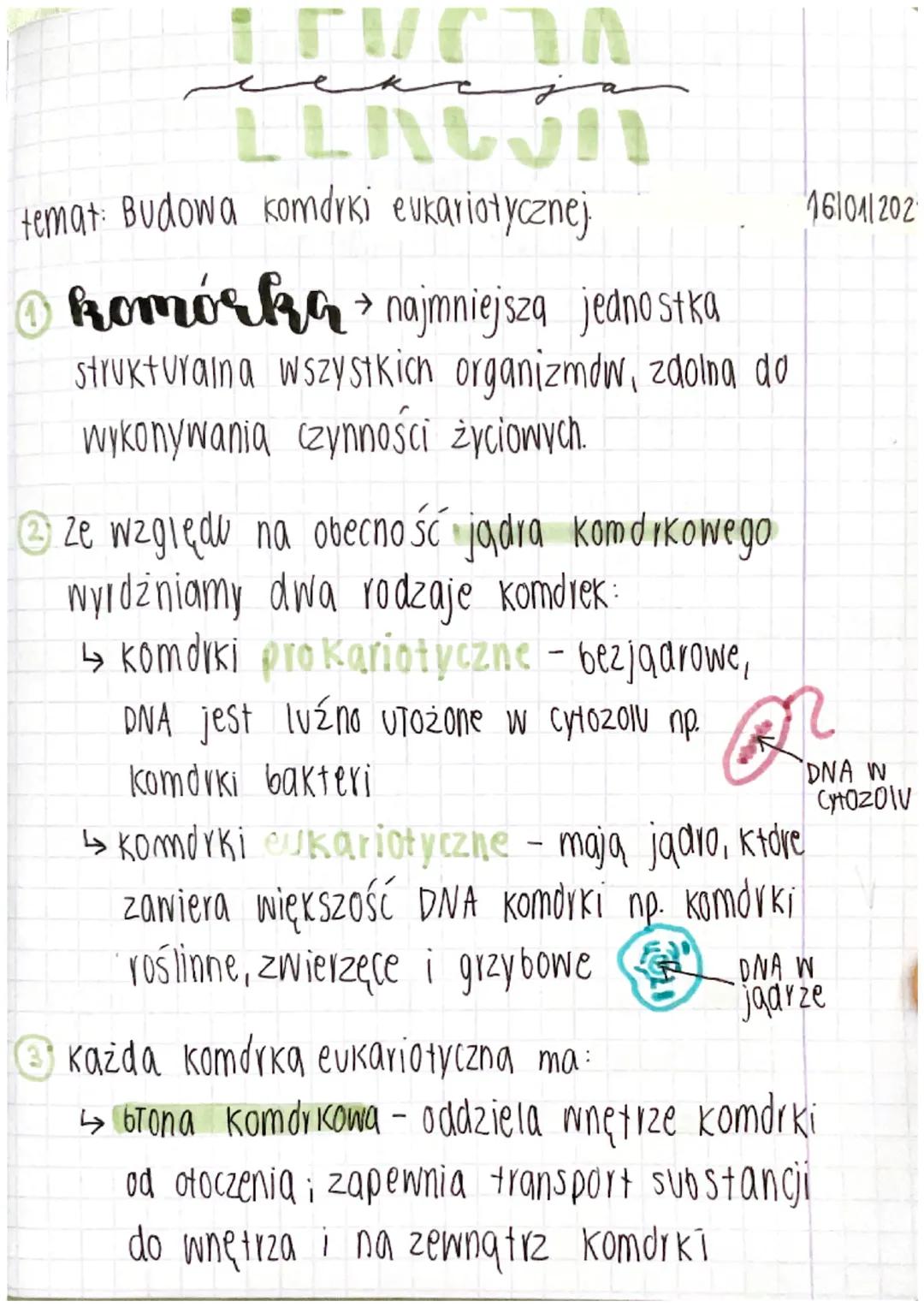 # LEKCJA

temat: Budowa komdrki eukariotycznej 16/01/202

① **komórka** $\rightarrow$ najmniejszą jednostka
strukturalna wszystkich organizm