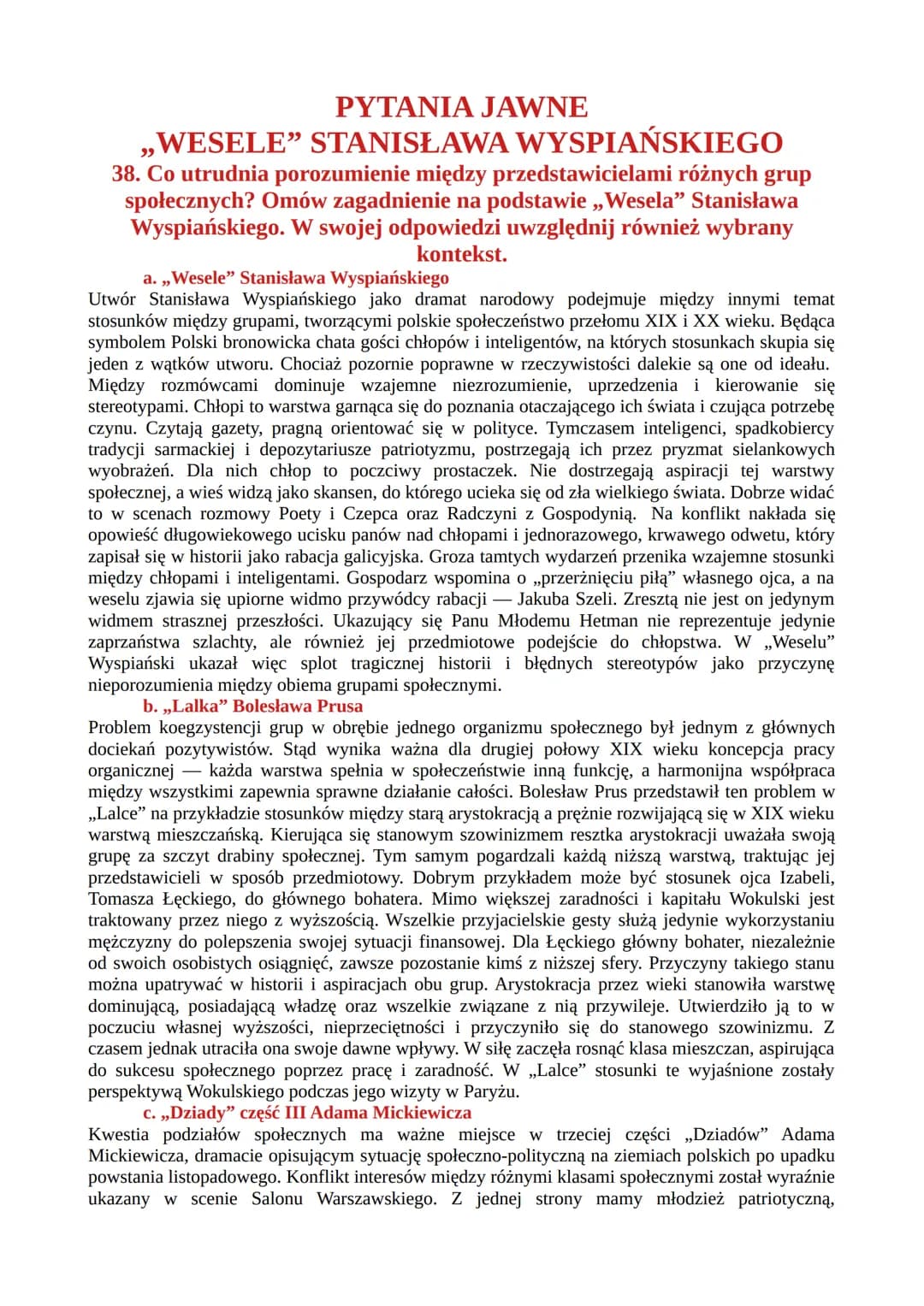 PYTANIA JAWNE
„WESELE” STANISŁAWA WYSPIAŃSKIEGO
38. Co utrudnia porozumienie między przedstawicielami różnych grup
społecznych? Omów zagadni