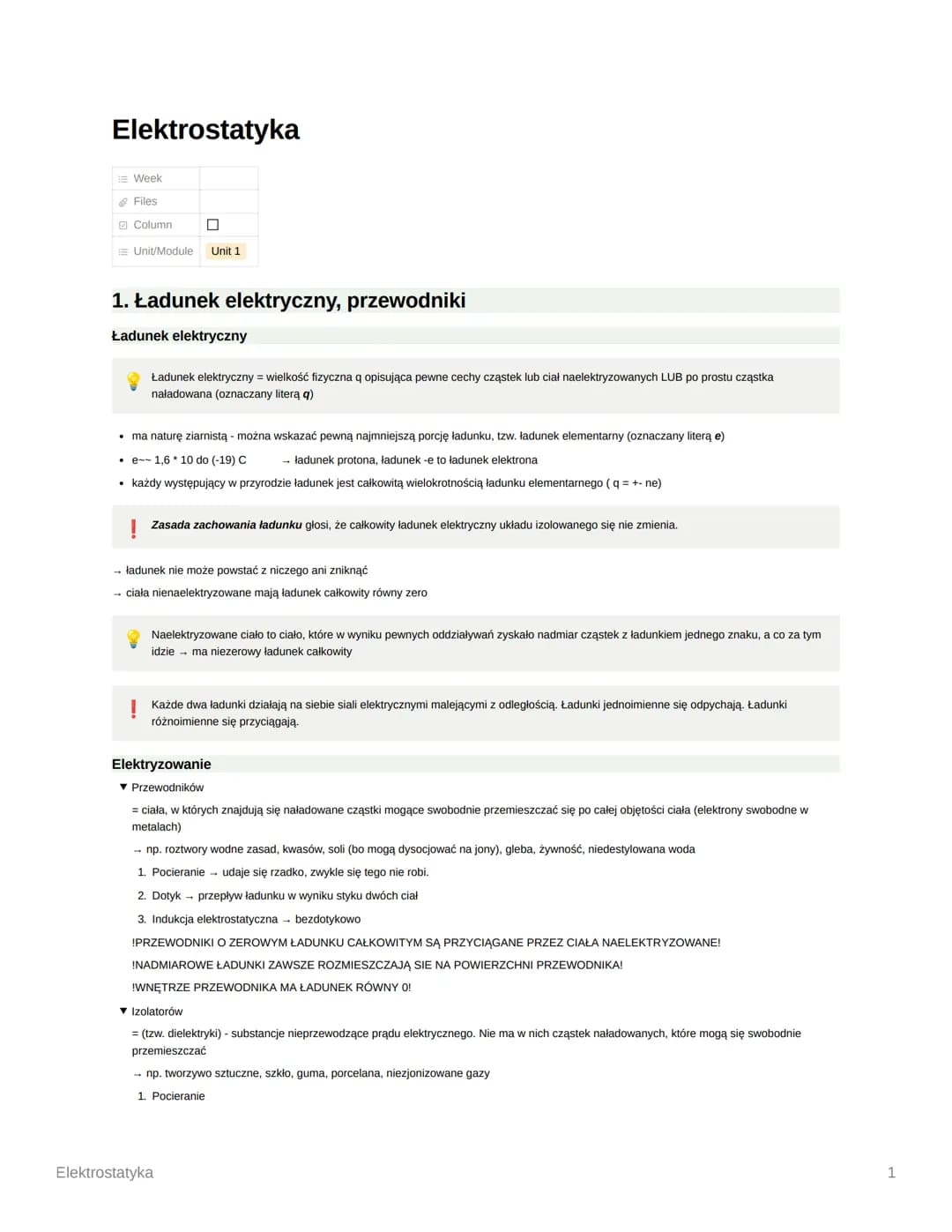 Elektrostatyka
Week
✓ Files
Column
Unit/Module Unit 1
1. Ładunek elektryczny, przewodniki
Ładunek elektryczny
Ładunek elektryczny = wielkość