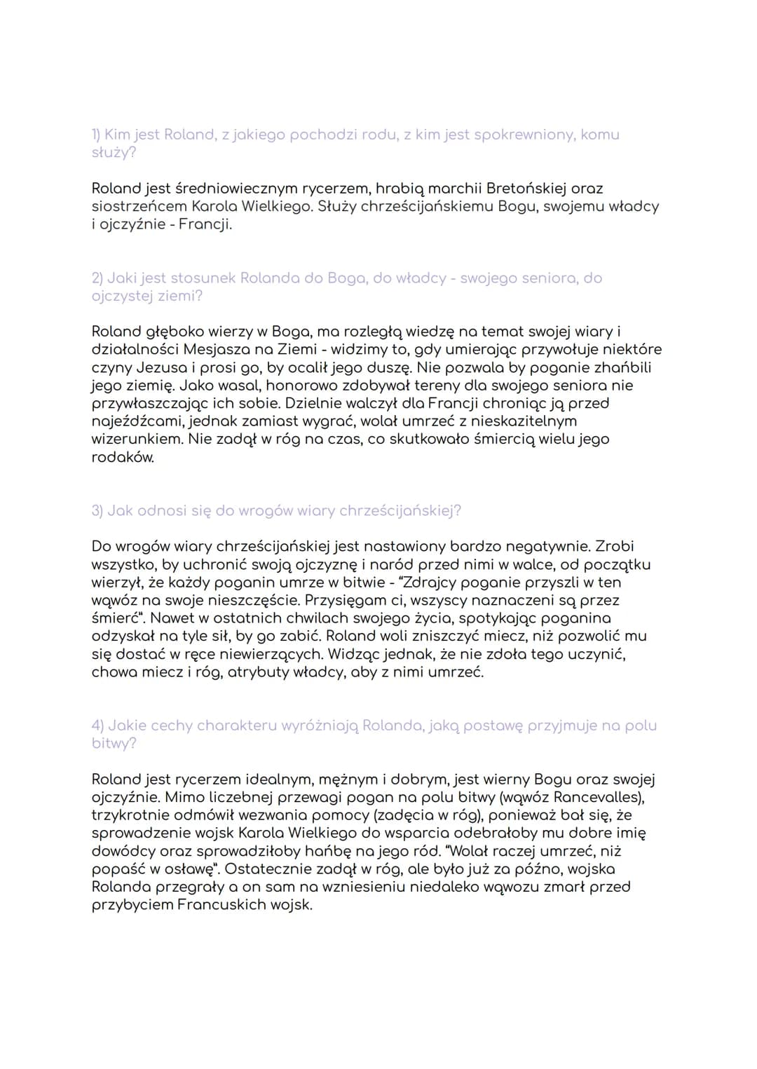 1) Kim jest Roland, z jakiego pochodzi rodu, z kim jest spokrewniony, komu
służy?
Roland jest średniowiecznym rycerzem, hrabią marchii Breto