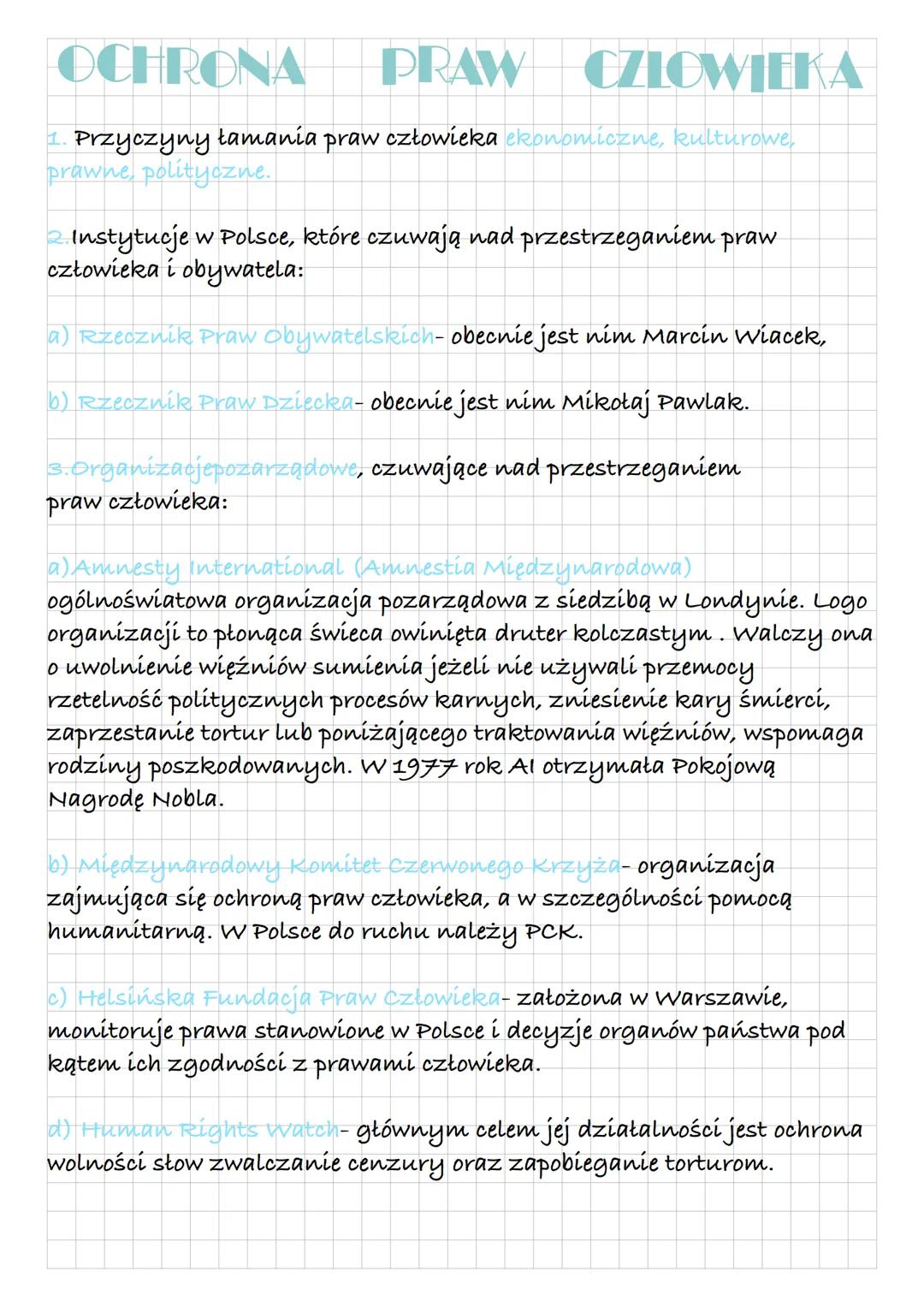 OCHRONA
PRAW CZLOWIEKA
1. Przyczyny łamania praw człowieka ekonomiczne, kulturowe,
prawne, polityczne.
2. Instytucje w Polsce, które czuwają