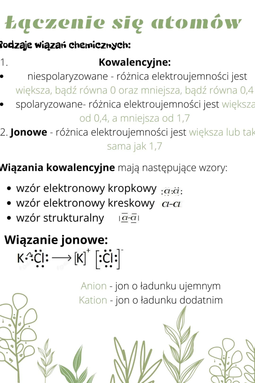 Łączenie się atomów
Rodzaje wiązań chemicznych:
1.
Kowalencyjne:
niespolaryzowane - różnica elektroujemności jest
większa, bądź równa O oraz