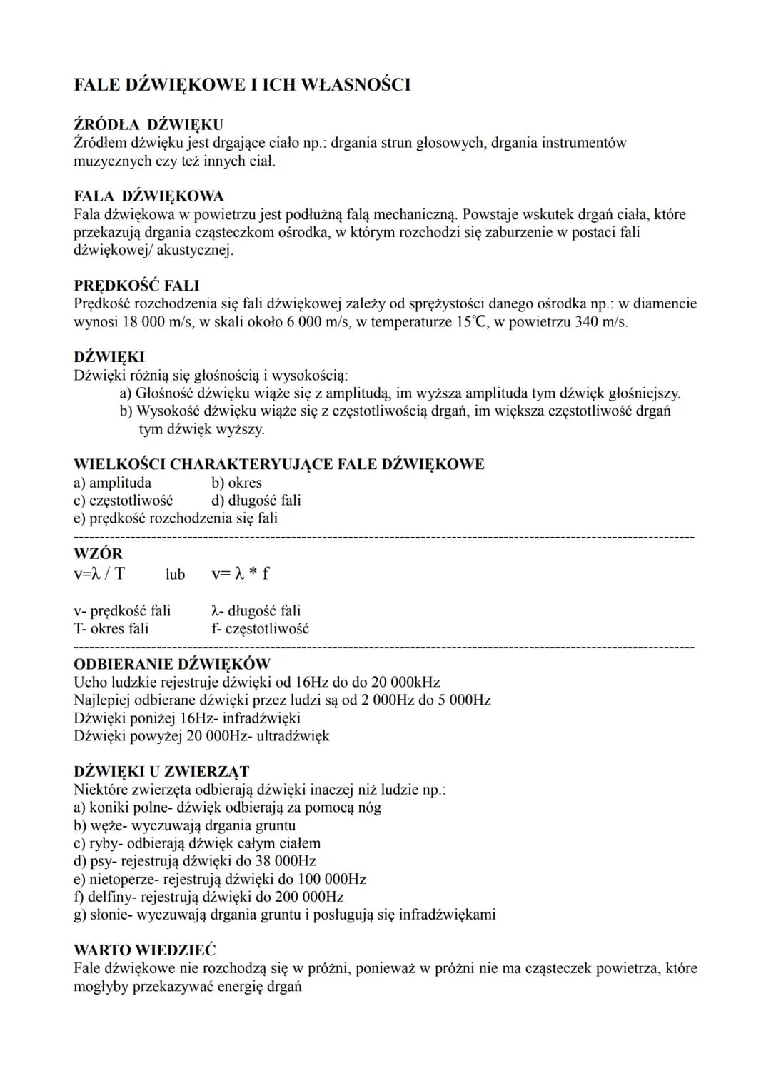 FALE DŹWIĘKOWE I ICH WŁASNOŚCI
ŹRÓDŁA DŹWIĘKU
Źródłem dźwięku jest drgające ciało np.: drgania strun głosowych, drgania instrumentów
muzyczn
