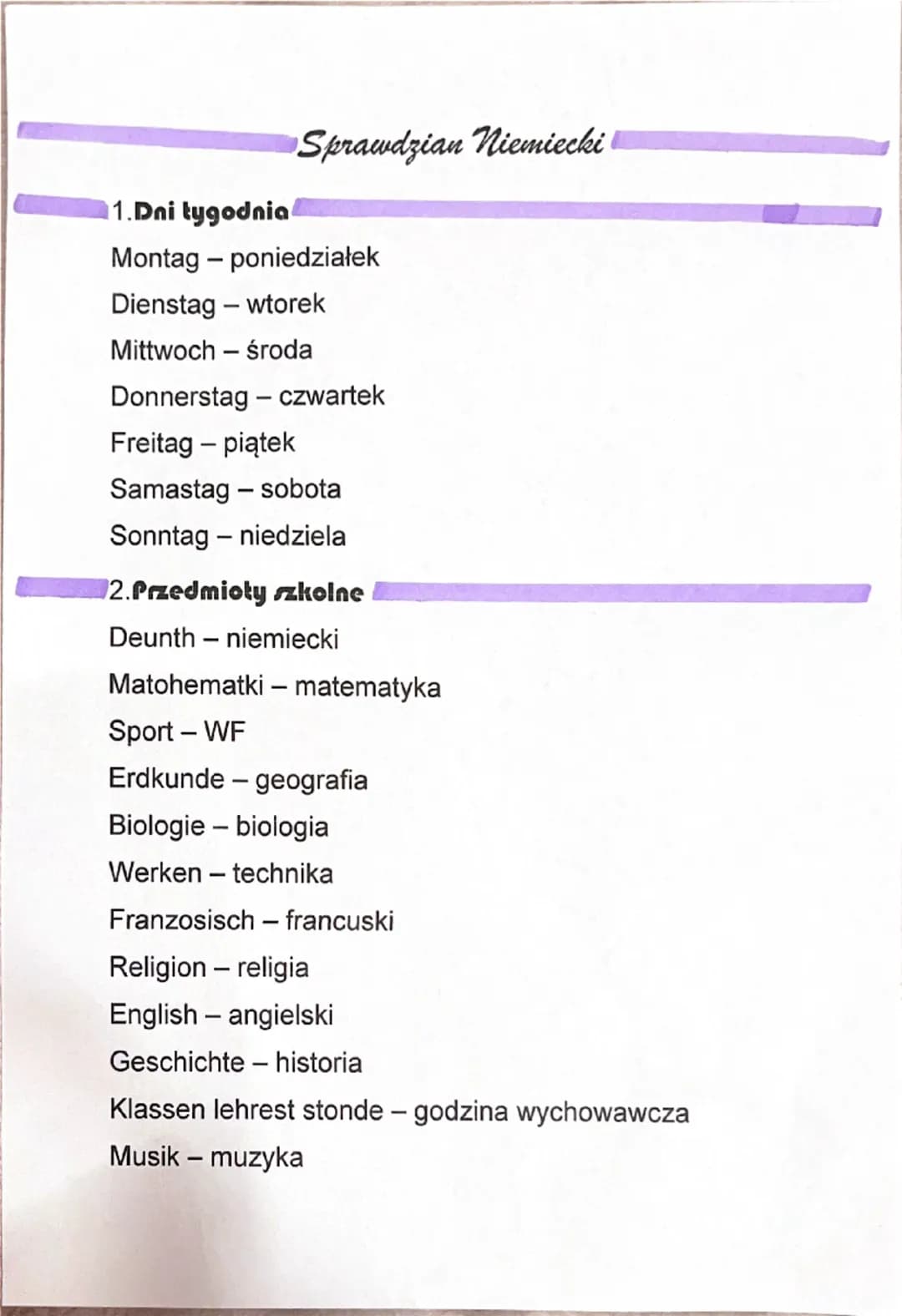Sprawdzian niemiecki
1.Dni tygodnia
Montag poniedziałek
Dienstag - wtorek
Mittwoch
środa
Donnerstag - czwartek
Freitag - piątek
Samastag sob