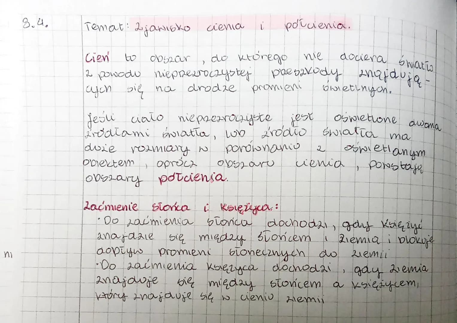 ni
8.4.
cienia i
Temat: 2 jawisko cienia
Cien
to obszar
, do którego nie
dociera swatio
2 powodu nieprzezroczystej przeszkody znajdują -
cyc