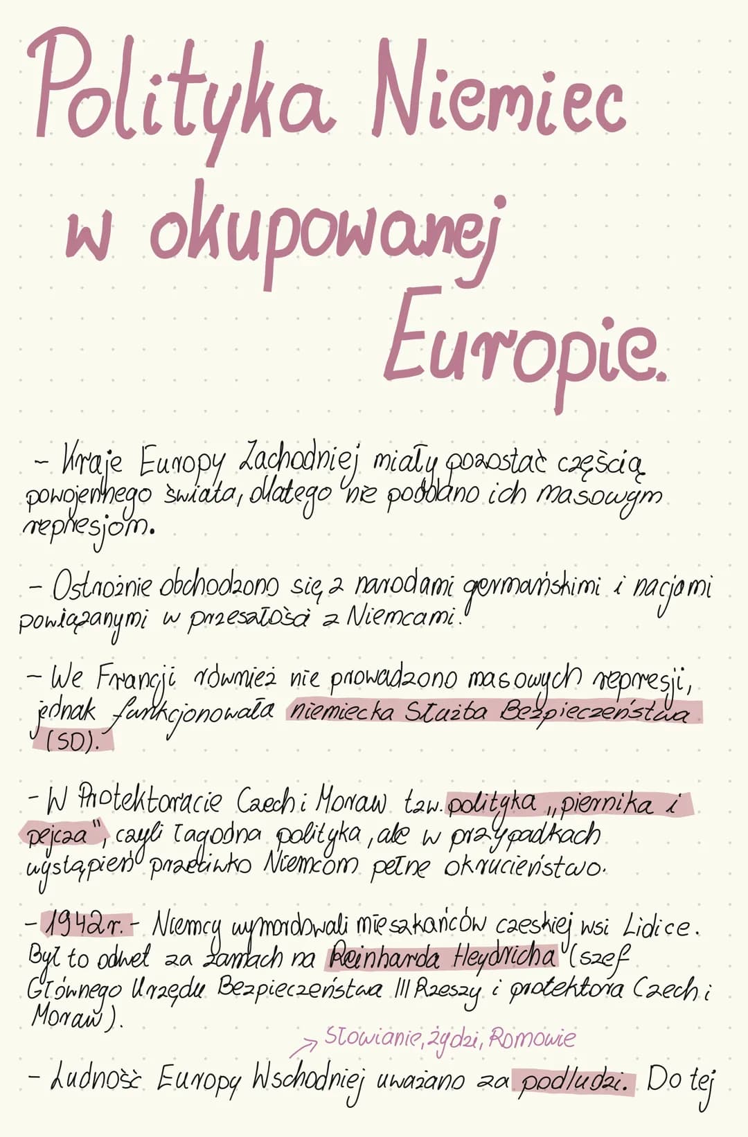 Polityka Niemiec
w okupowanej
Europie
- Kraje Europy Zachodniej miały pozostać częścią
powojennego świata, dlatego nie poddano ich masowym
r