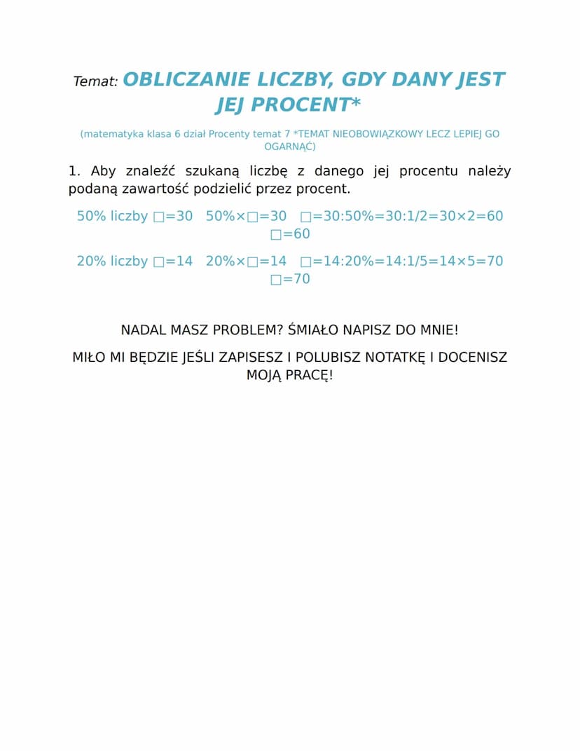 PODSUMOWANIE DZIAŁU
Temat: PROCENTY I UŁAMKI
(matematyka klasa 6 dział Procenty temat 1)
1. Jeden procent danej wielkości to setna część tej