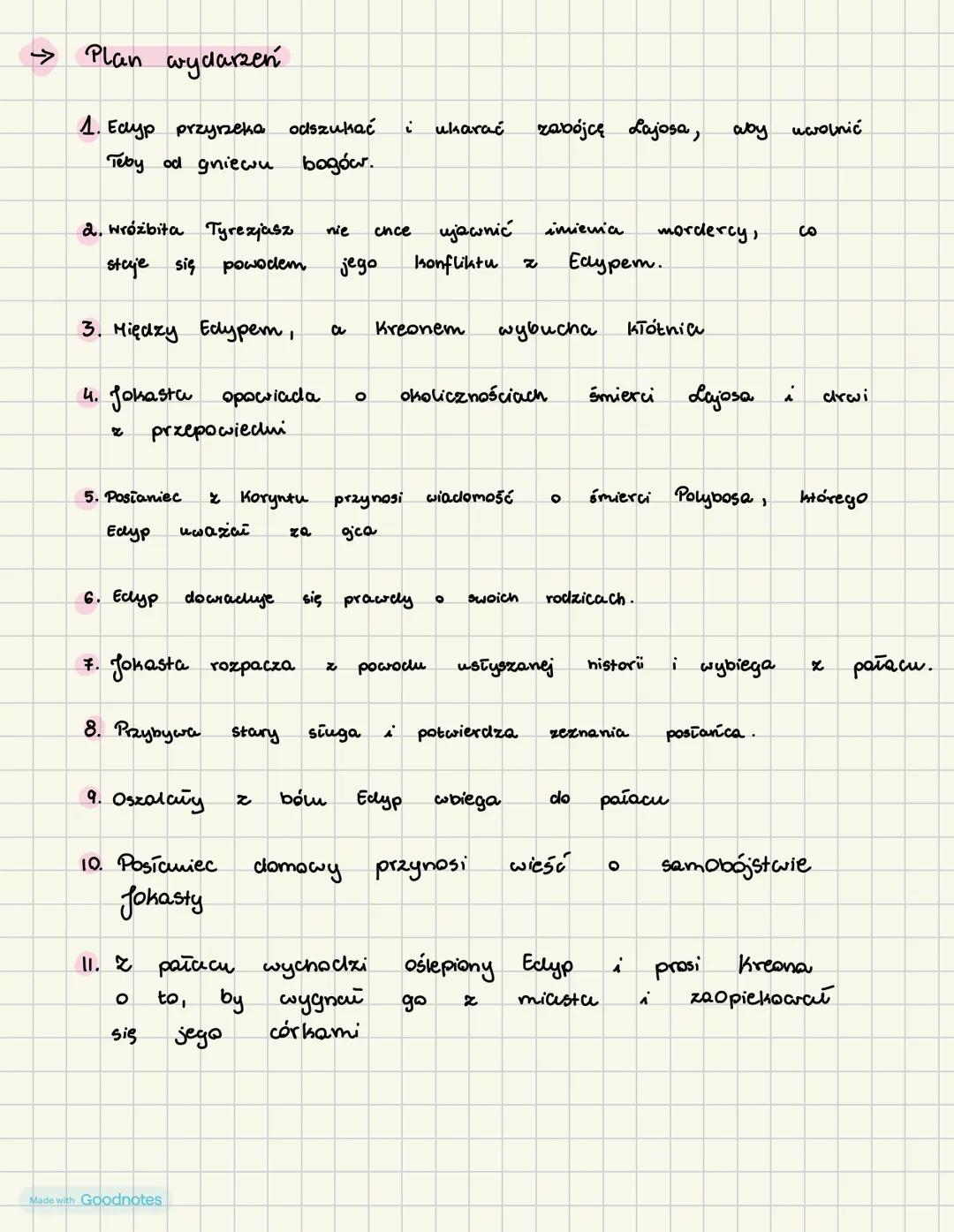 >>
Plan wydarzeń
1. Елур przyпека
odszukać i
ukarać
zabójcę Lajosa,
aby uwolnić
Teby od gniewu bogów.
2. Wróżbita Tyrezjasz
nie
cnce
ujawnić