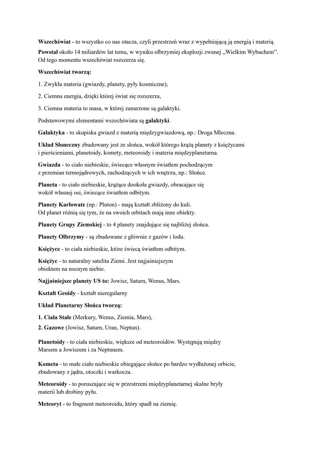 Wszechświat - to wszystko co nas otacza, czyli przestrzeń wraz z wypełniającą ją energią i materią.
Powstał około 14 miliardów lat temu, w w