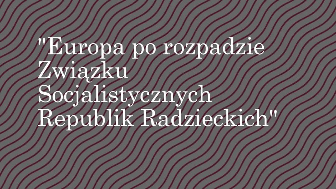 Europa po rozpadzie ZSRS 