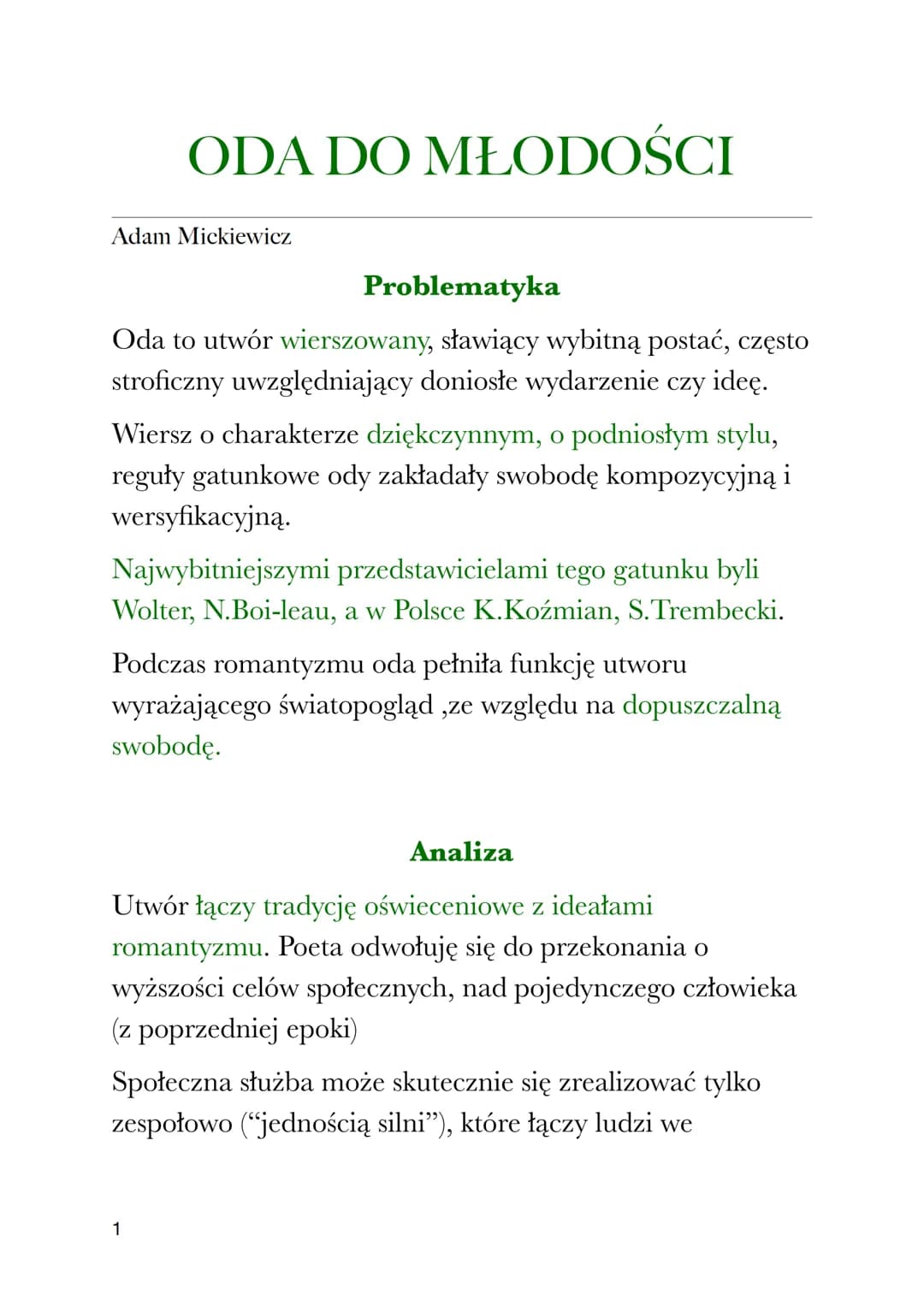 ODA DO MŁODOŚCI
Adam Mickiewicz
Problematyka
Oda to utwór wierszowany, sławiący wybitną postać, często
stroficzny uwzględniający doniosłe wy