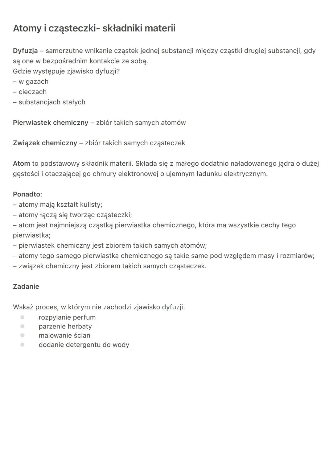 # Atomy i cząsteczki- składniki materii

Dyfuzja samorzutne wnikanie cząstek jednej substancji między cząstki drugiej substancji, gdy
są one