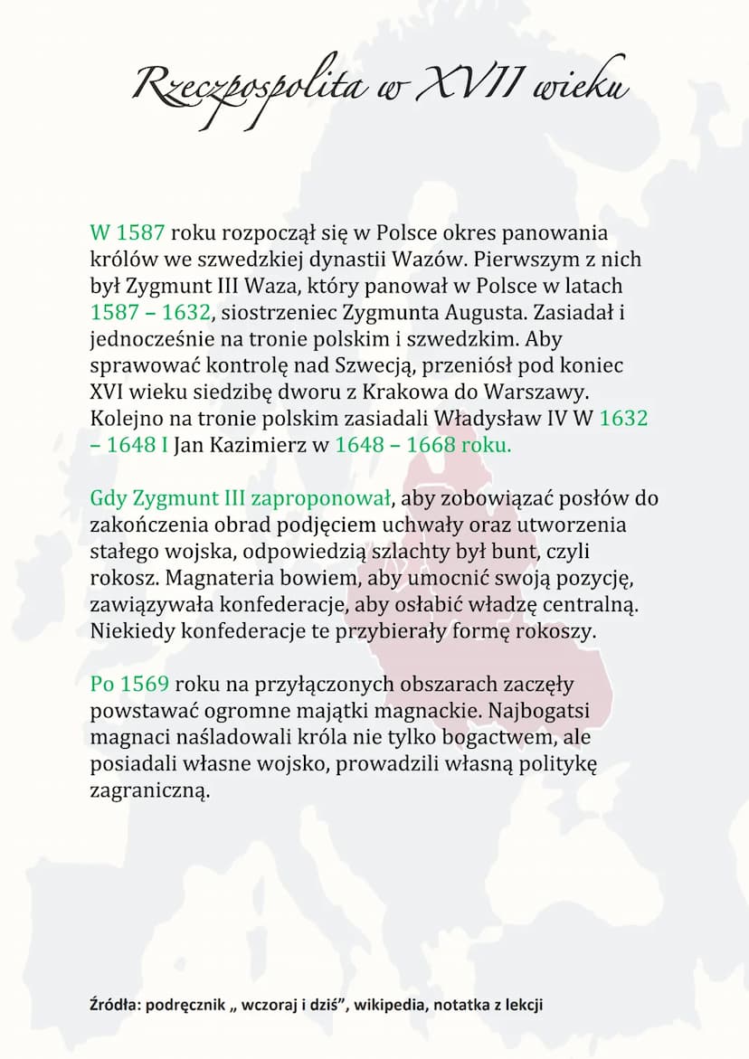 Rzeczpospolita w XVII wieku
351
W 1587 roku rozpoczął się w Polsce okres panowania
królów we szwedzkiej dynastii Wazów. Pierwszym z nich
był