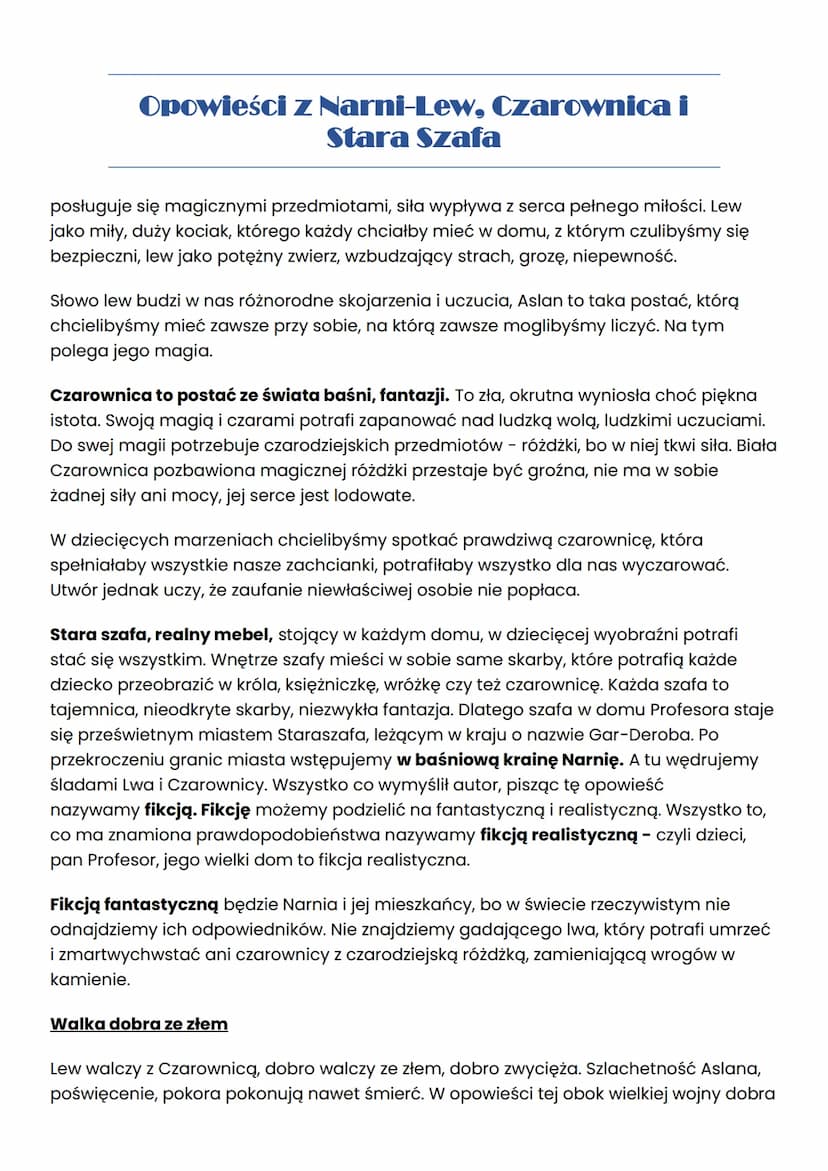 Opowieści z Narni-Lew, Czarownica i
Stara Szafa
Czas i miejsce akcji
W utworze możemy wyróżnić dwie sfery czasowe - realną i fantastyczną. C