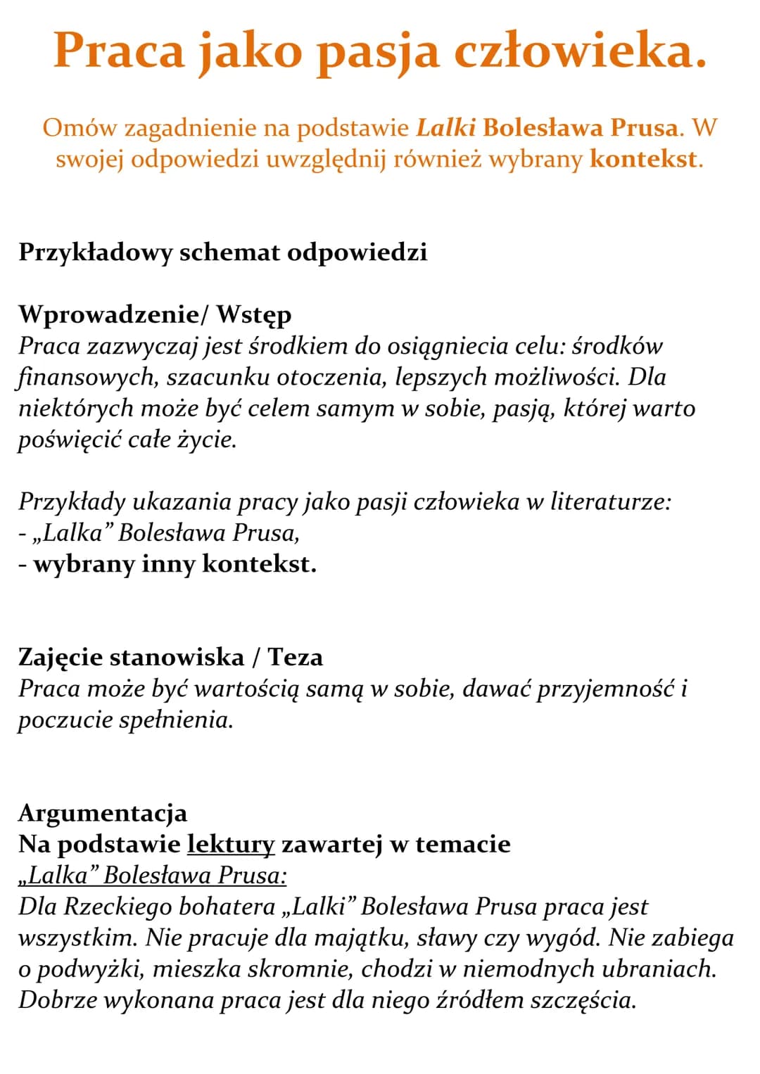 Praca jako pasja człowieka.
Omów zagadnienie na podstawie Lalki Bolesława Prusa. W
swojej odpowiedzi uwzględnij również wybrany kontekst.
Pr