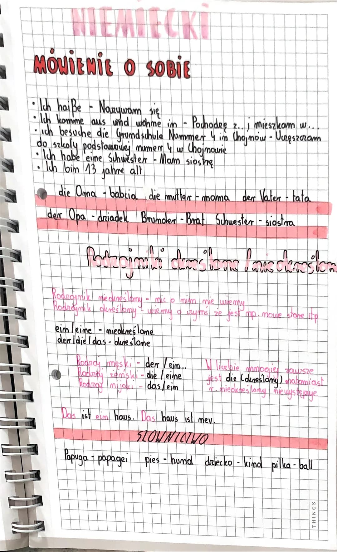 MONIENIE O SOBIE
●
Ich haiße - Nazywam się
• Ich komme aus und wohne in - Pochodzę z.. i mieszkam w...
•Ich besuche die Grundschule Nummer 4