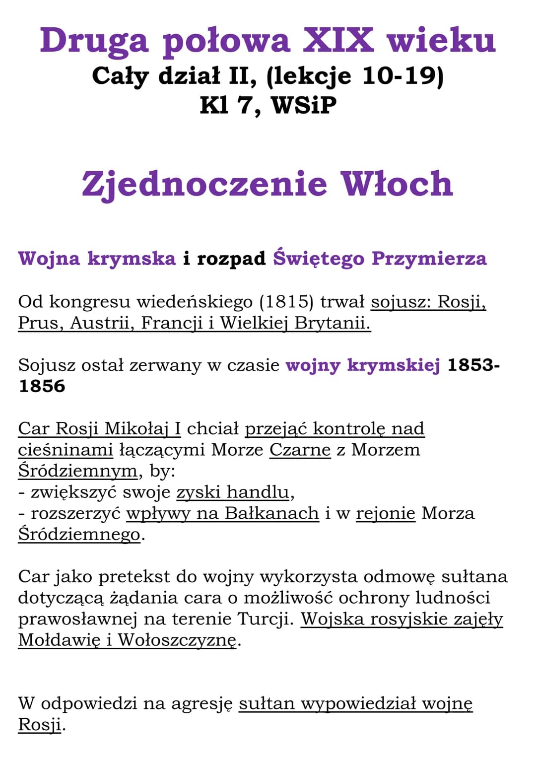 Druga połowa XIX wieku
Cały dział II, (lekcje 10-19)
Kl 7, WSiP
Zjednoczenie Włoch
Wojna krymska i rozpad Świętego Przymierza
Od kongresu wi