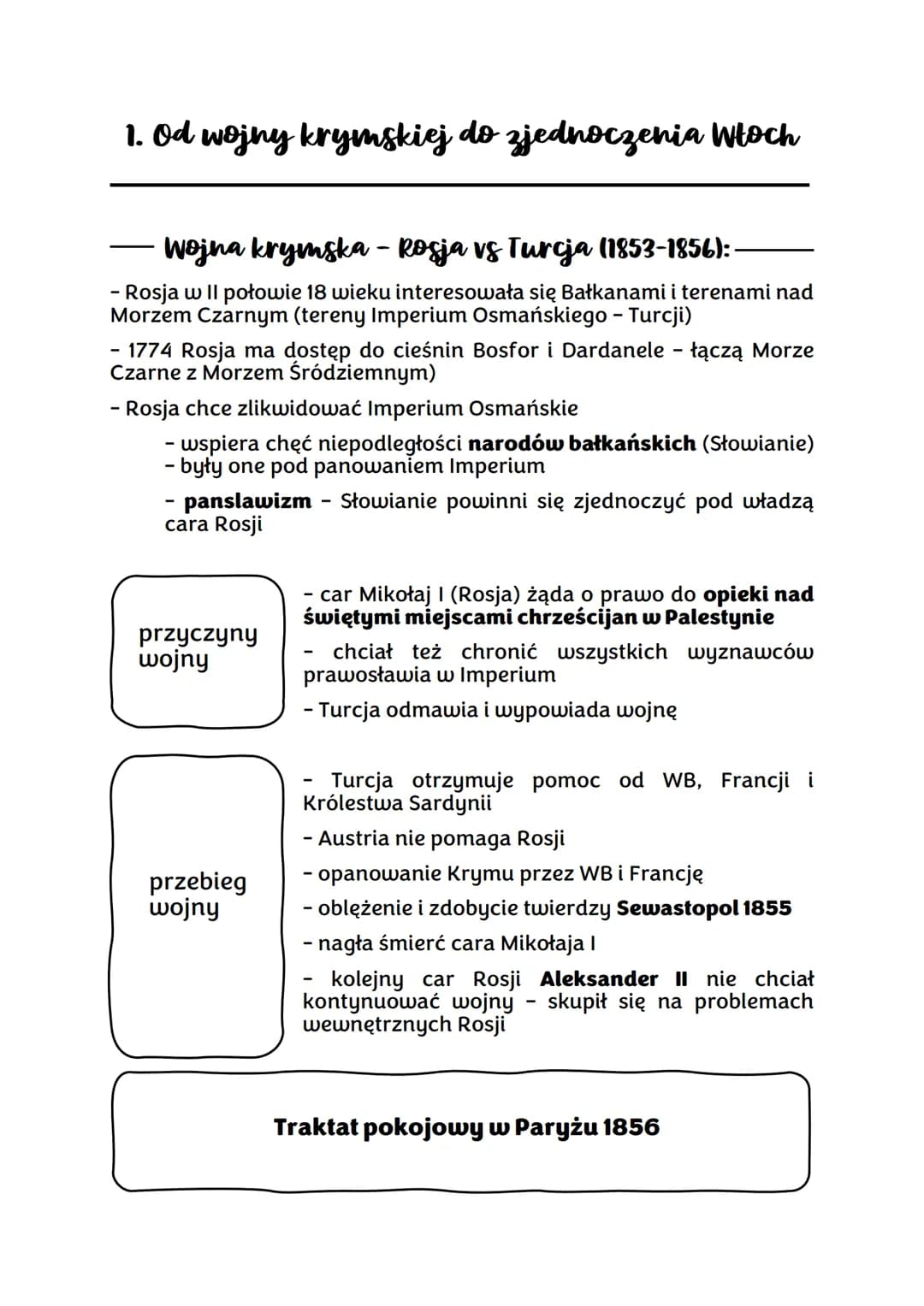 1. Od wojny krymskiej do zjednoczenia Włoch
Wojna krymska - Rosja vs Turcja (1853-1856):
- Rosja w II połowie 18 wieku interesowała się Bałk