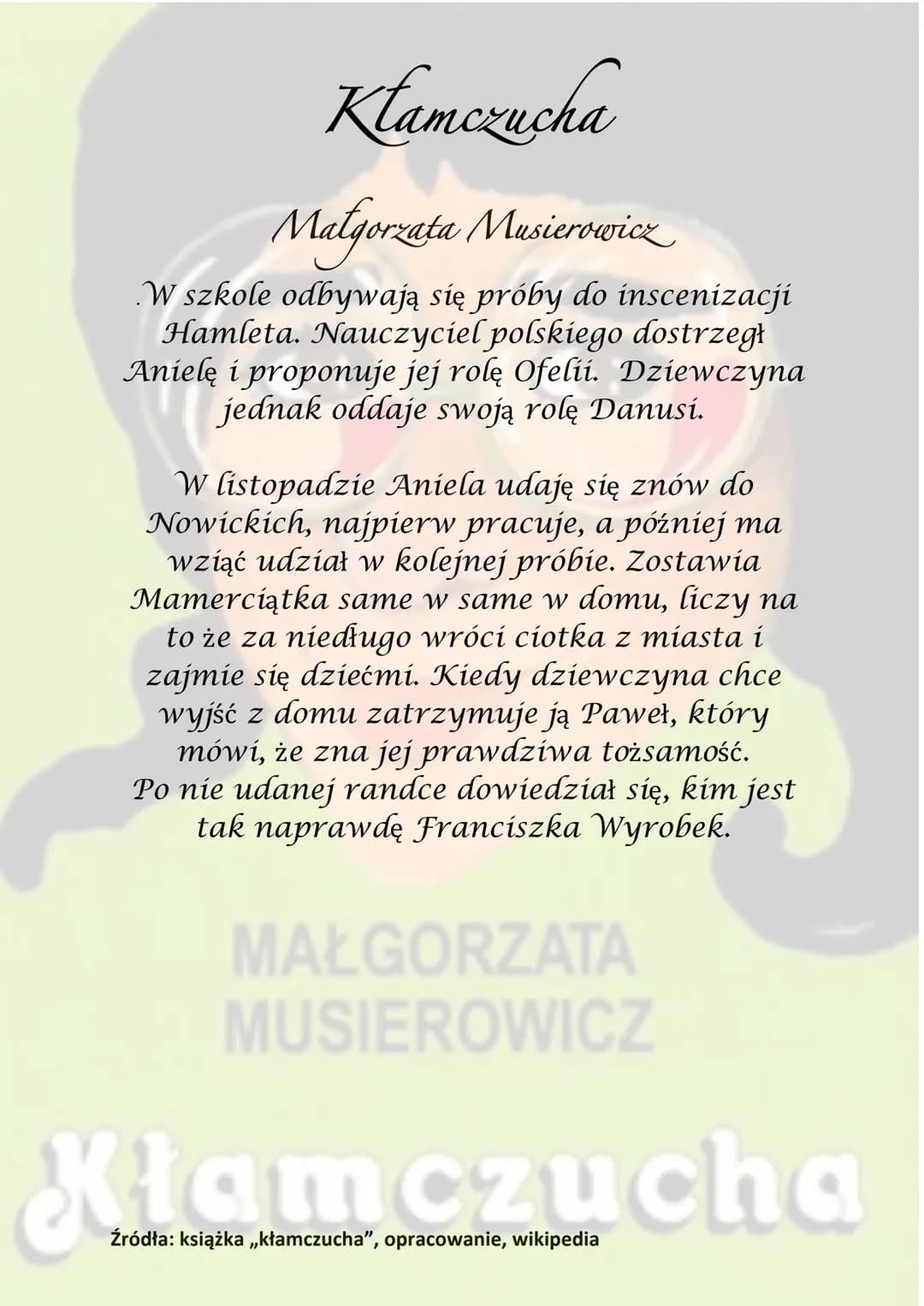 Klamczucha
Małgorzata Masierowicz
Akcja rozpoczyna się w pewien majowy dzień
1977 roku a kończy się w wigilię Bożego
Narodzenia 1977 roku. A
