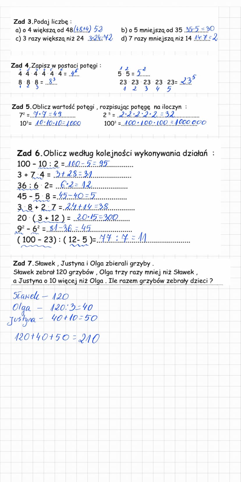 
<h2 id="dziaanianaliczbachnaturalnychklasa4">Działania na liczbach naturalnych klasa 4</h2>
<p>Zad 1.Oblicz w pamięci: <br />
a) 38 + 47 = 