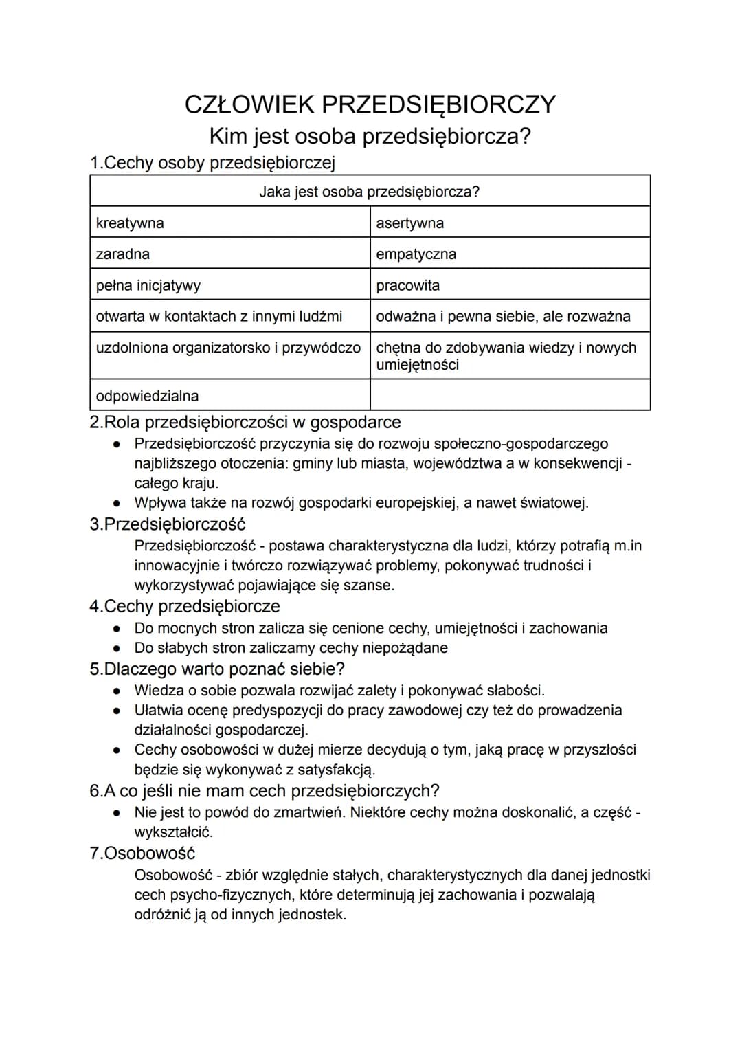 CZŁOWIEK PRZEDSIĘBIORCZY
Kim jest osoba przedsiębiorcza?
1.Cechy osoby przedsiębiorczej
kreatywna
zaradna
Jaka jest osoba przedsiębiorcza?
a