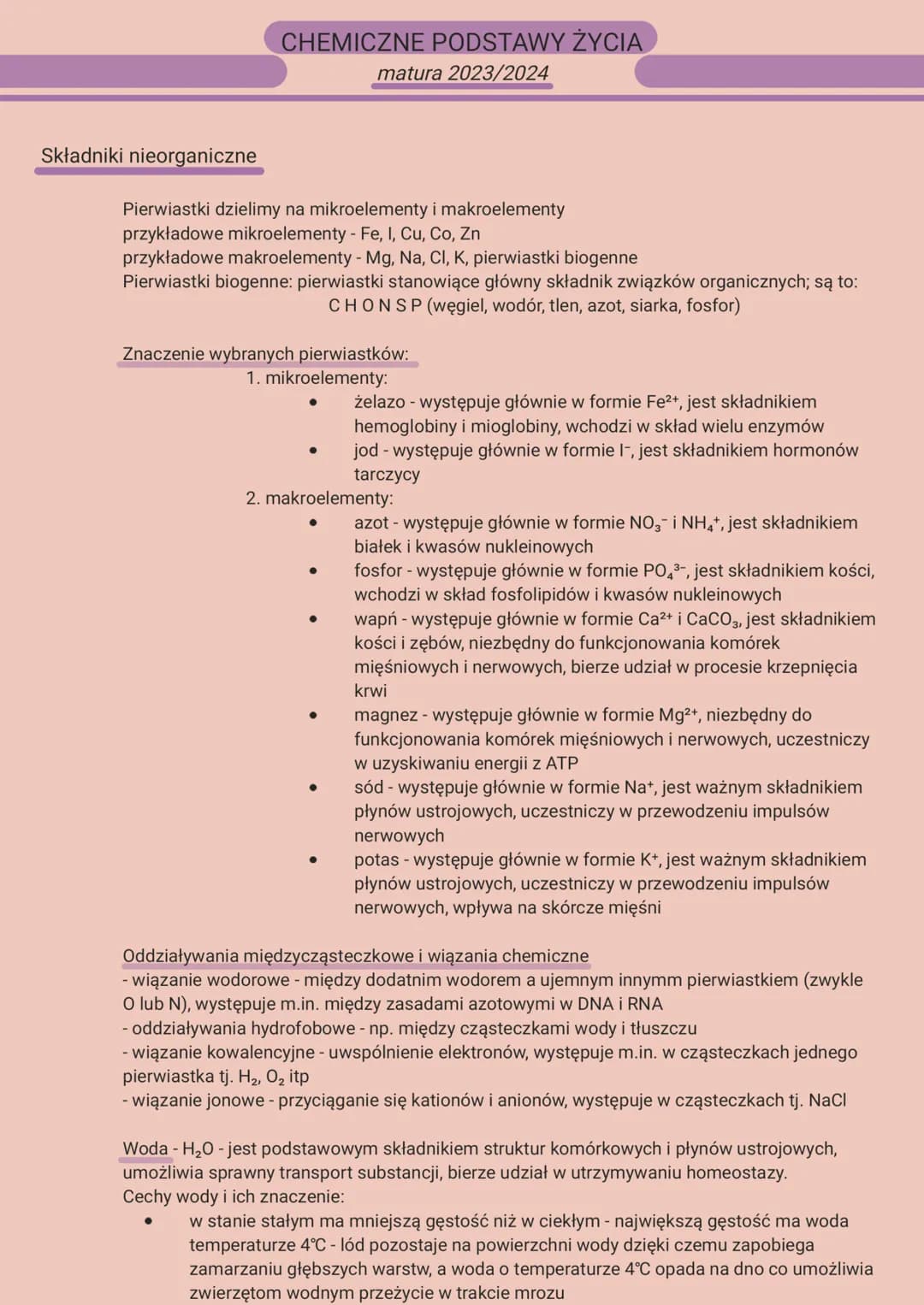 Składniki nieorganiczne
CHEMICZNE PODSTAWY ŻYCIA
matura 2023/2024
Pierwiastki dzielimy na mikroelementy i makroelementy
przykładowe mikroele