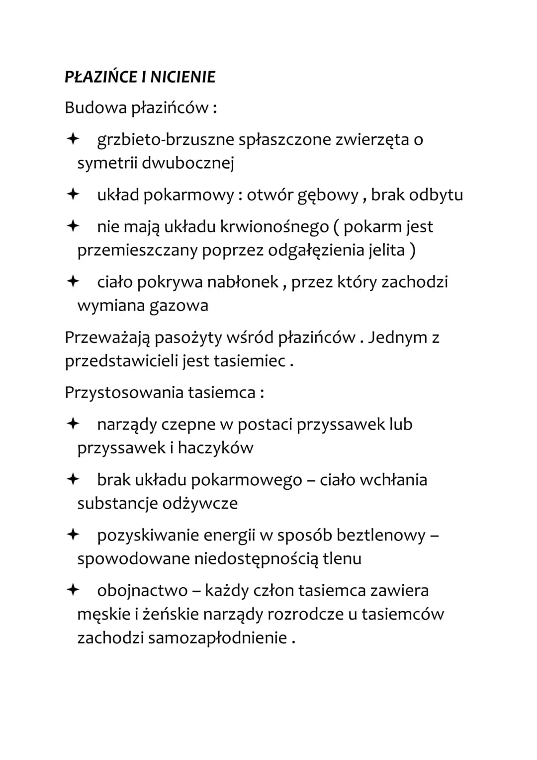 PŁAZIŃCE I NICIENIE
Budowa płazińców:
grzbieto-brzuszne spłaszczone zwierzęta o
symetrii dwubocznej
+ układ pokarmowy: otwór gębowy, brak od