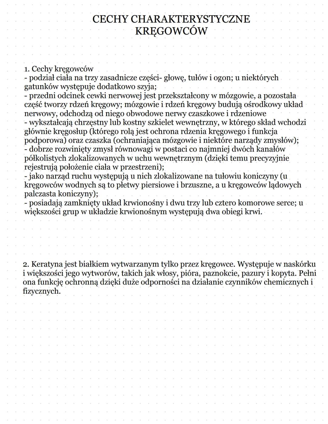 CECHY CHARAKTERYSTYCZNE
KRĘGOWCÓW
1. Cechy kręgowców
podział ciała na trzy zasadnicze części- głowę, tułów i ogon; u niektórych
gatunków wys