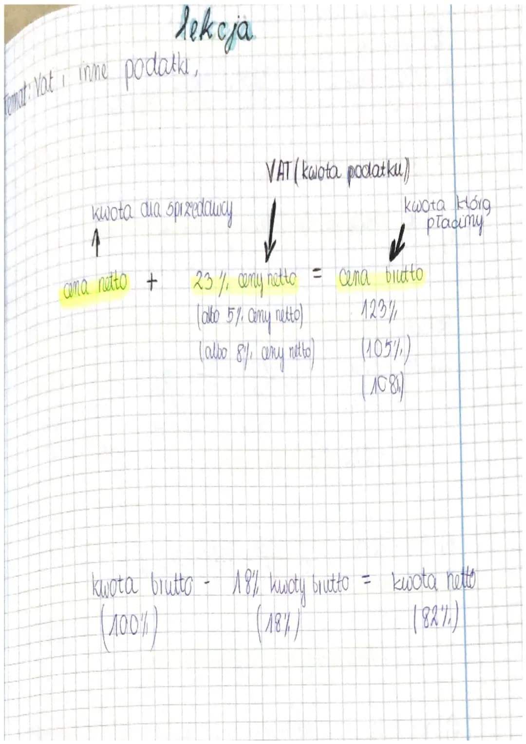 lekcja
podatki,
VAT ( kwota podatku)
↓
23%, ceny netto =
(alto 5%. Cony netto)
(albo 8%, any netto)
kwota dia sprzedaway
4
cena netto +
kwot