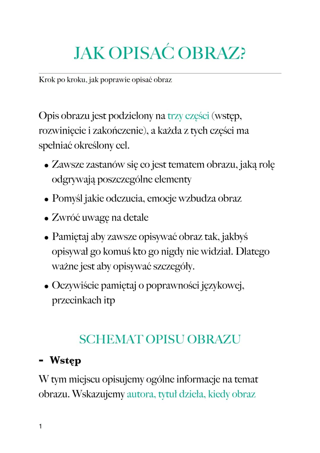 Krok po kroku, jak poprawie opisać obraz
JAK OPISAĆ OBRAZ?
Opis obrazu jest podzielony na trzy części (wstęp,
rozwinięcie i zakończenie), a 