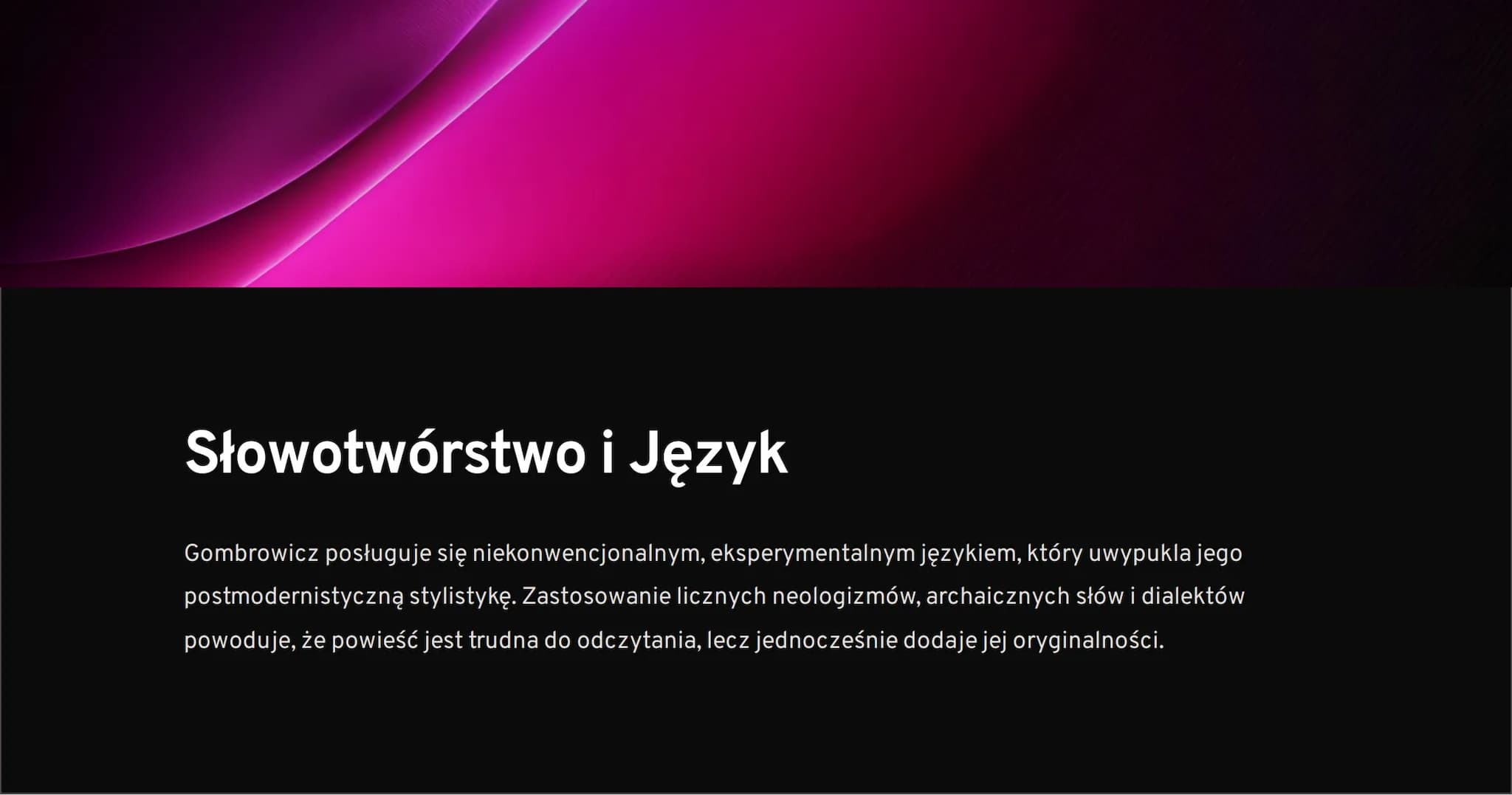 "Ferdydurke"
Powieść Witolda Gombrowicza, opisująca historię młodego człowieka,
którego życie zostaje zakłócone przez nagłe nawiedzenie prze