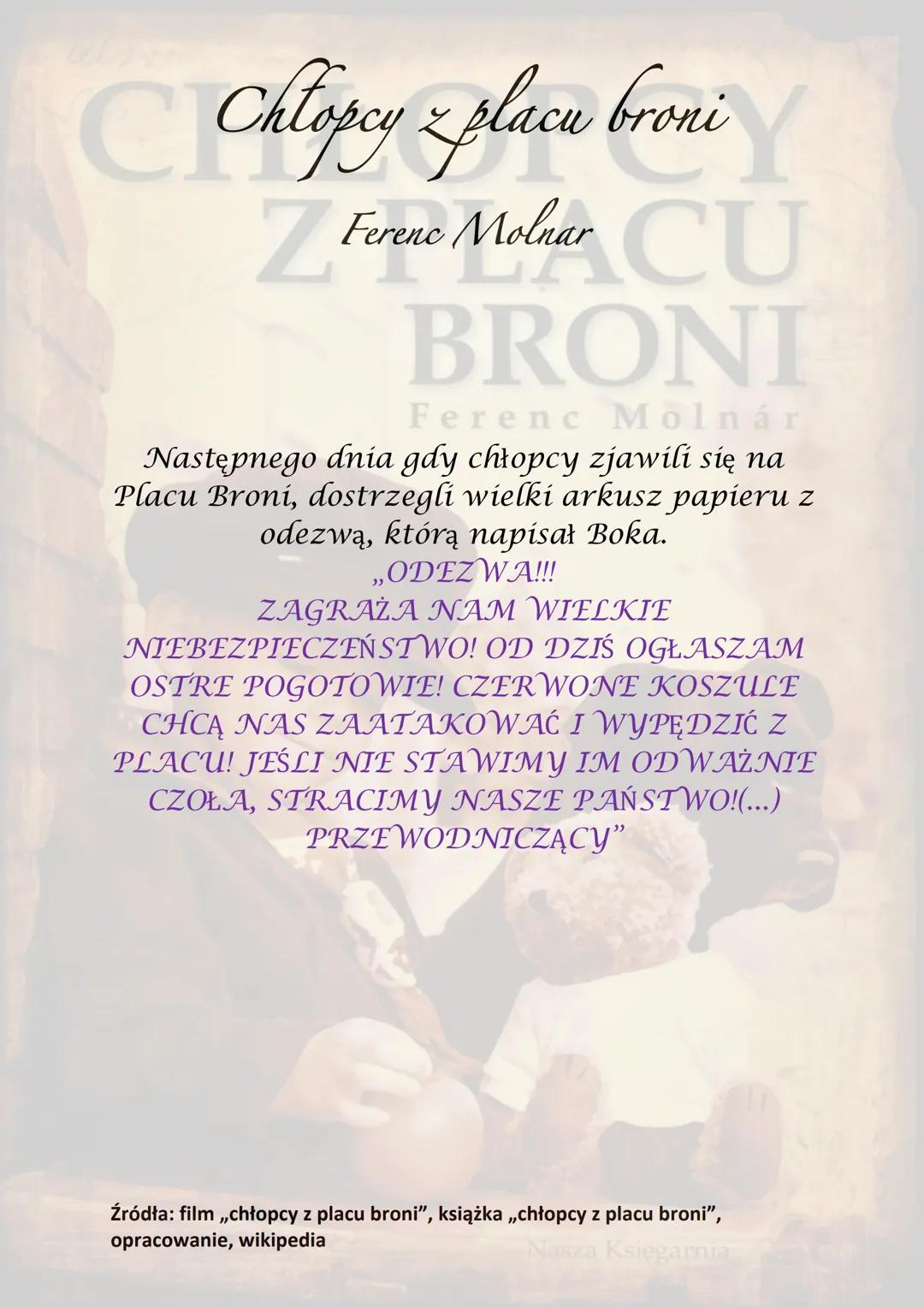 # CHŁOPCY
# Z PLACU
# BRONI
## Ferenc Molnár

Nasza Księgarnia # Chłopcy z placu broni

Z Ferne Molnar CU

BRONI

Ferenc Molnár

Akcja książ