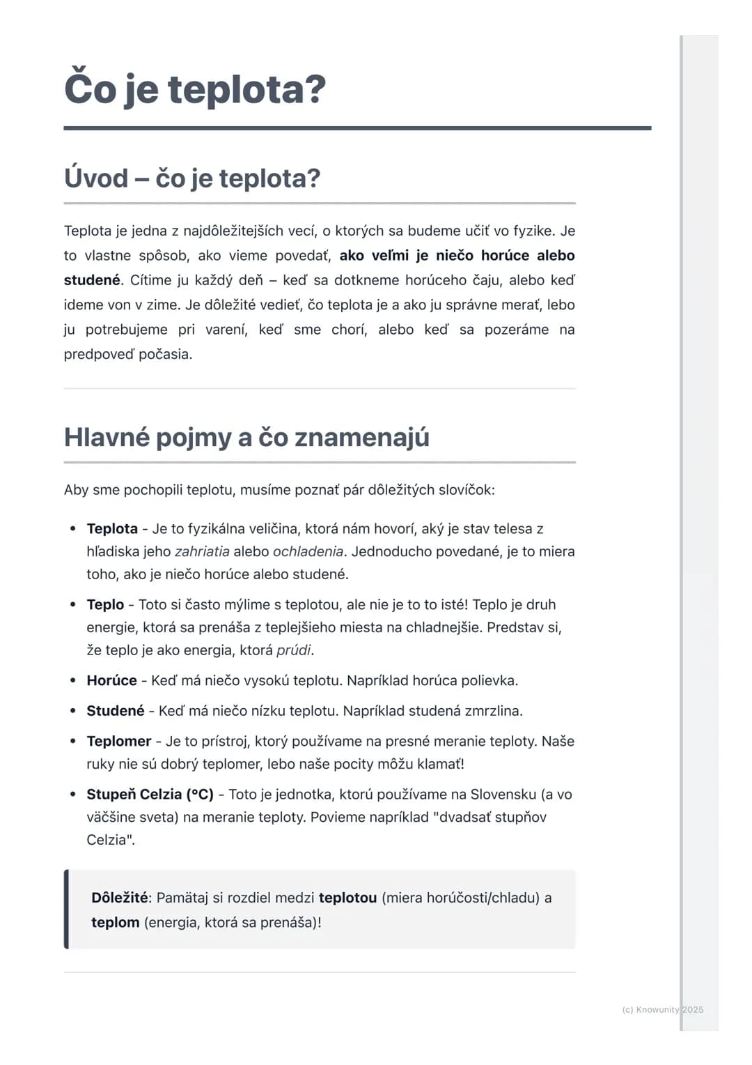 # Čo je teplota?

## Úvod - čo je teplota?

Teplota je jedna z najdôležitejších vecí, o ktorých sa budeme učiť vo fyzike. Je
to vlastne spôs