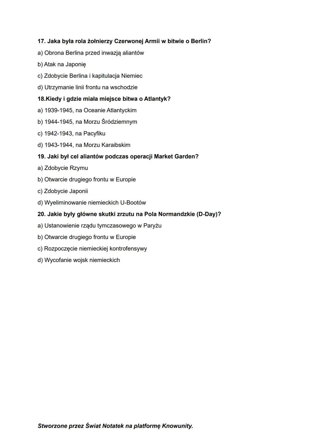 TEMAT QUIZU
PRZEDMIOT
KLASY
AUTOR
II Wojna Światowa
Historia
1, 2, 3 (szkoła średnia)
Świat Notatek
1. Kiedy rozpoczęła się II Wojna Światow