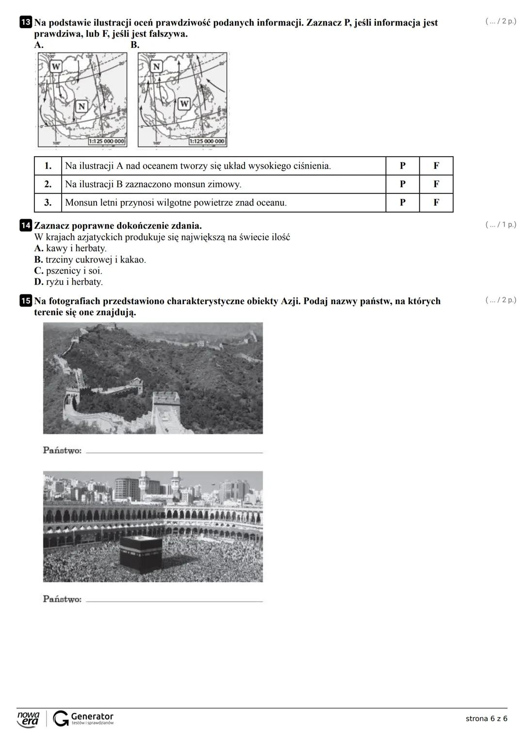 Grupa A Klasa
Imię
1 Na podstawie mapy konturowej zamieszczonej poniżej wykonaj polecenia 1-2.
3
B. Półwysep Indochiński.
C. Jangcy.
1.
4.
1